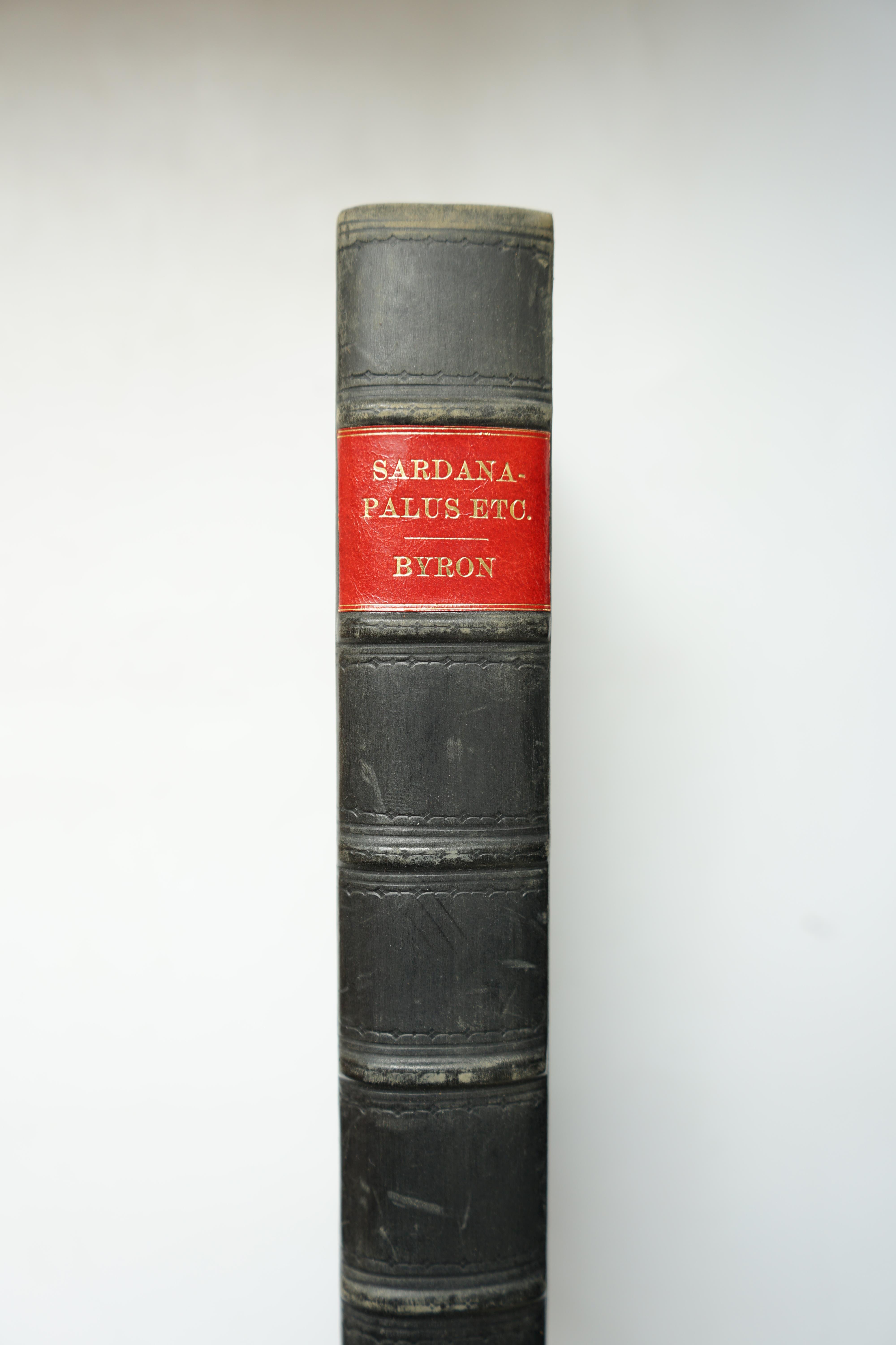 Byron, George Gordon Noel, Lord - Sardanapalus, a tragedy. The Two Foscari, a tragedy. Cain, a mystery, 1st edition, half title, 6 pages of advertisements bound in at beginning, rebound quarter calf, endpapers renewed, J
